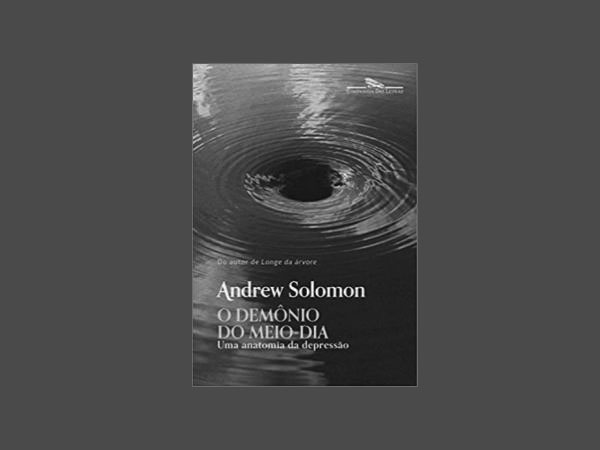 Explore os 6 Melhores Livros do Andrew Solomon