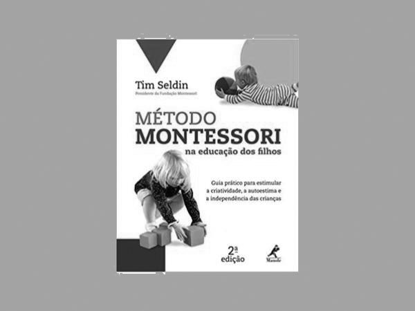 Explore Os Melhores Livros Sobre o Método Montessori